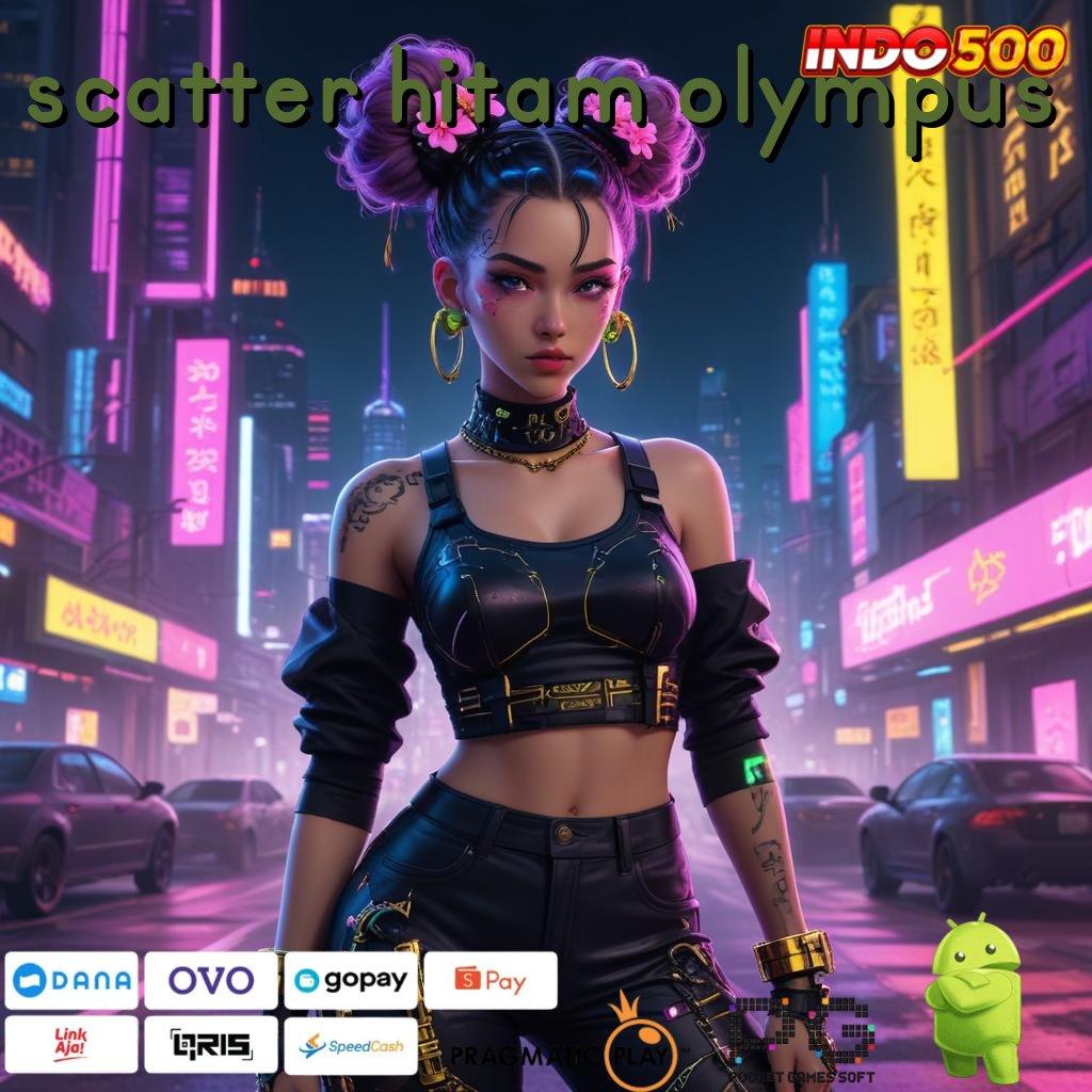 SCATTER HITAM OLYMPUS Unggul Baru Slot Tanpa Deposit Uang Apk