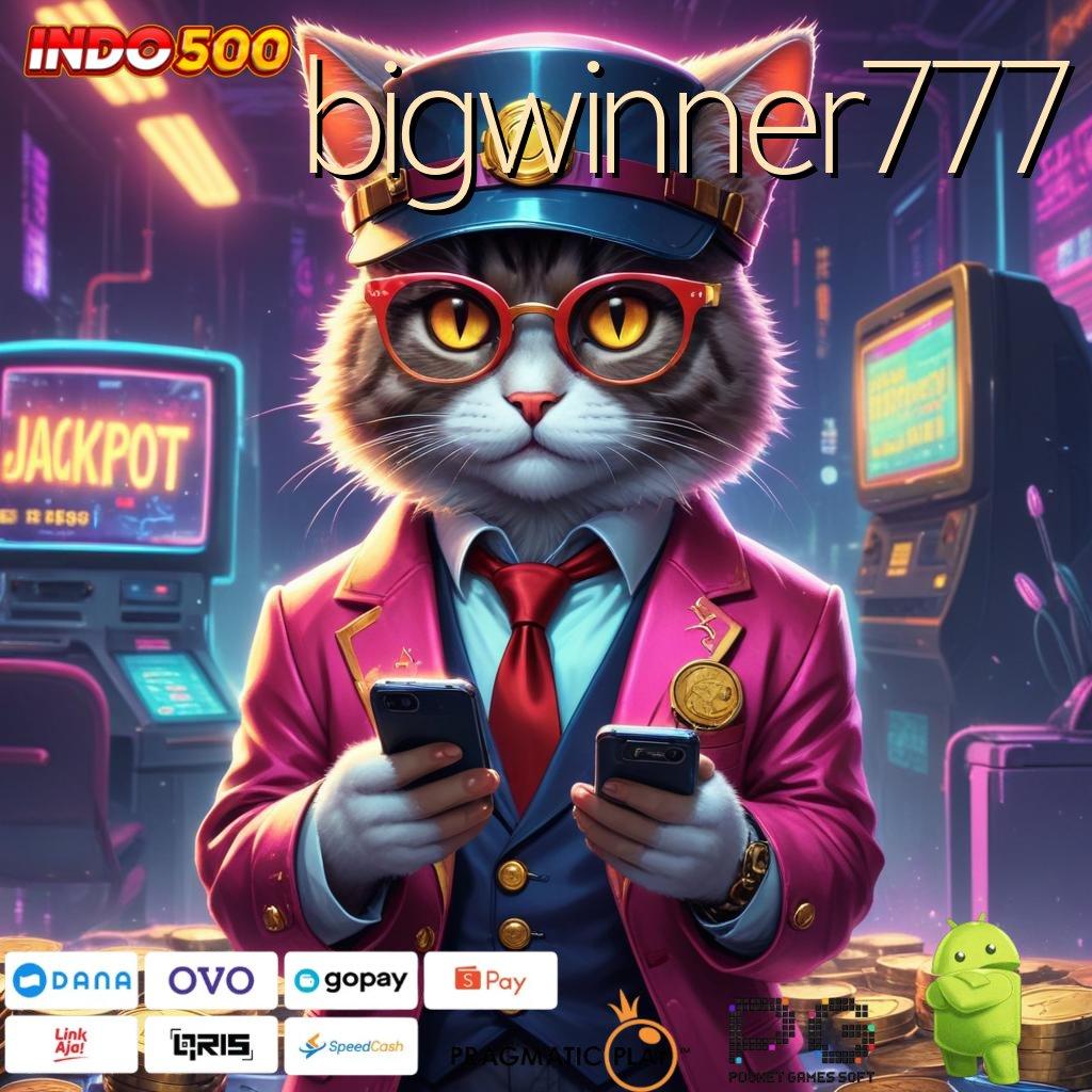 BIGWINNER777 Unduh Apk Baru Untuk Spin Optimal