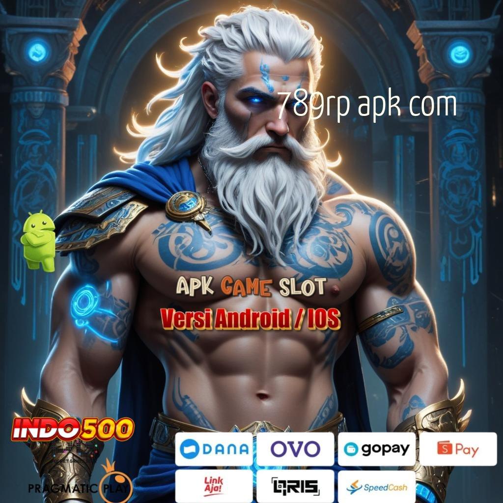 789RP APK COM optimis bijaksana spin tanpa rugi!