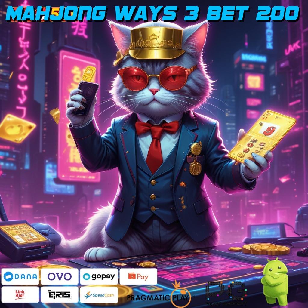 MAHJONG WAYS 3 BET 200 APK Bonus RTP Tinggi 2025 Fondasi