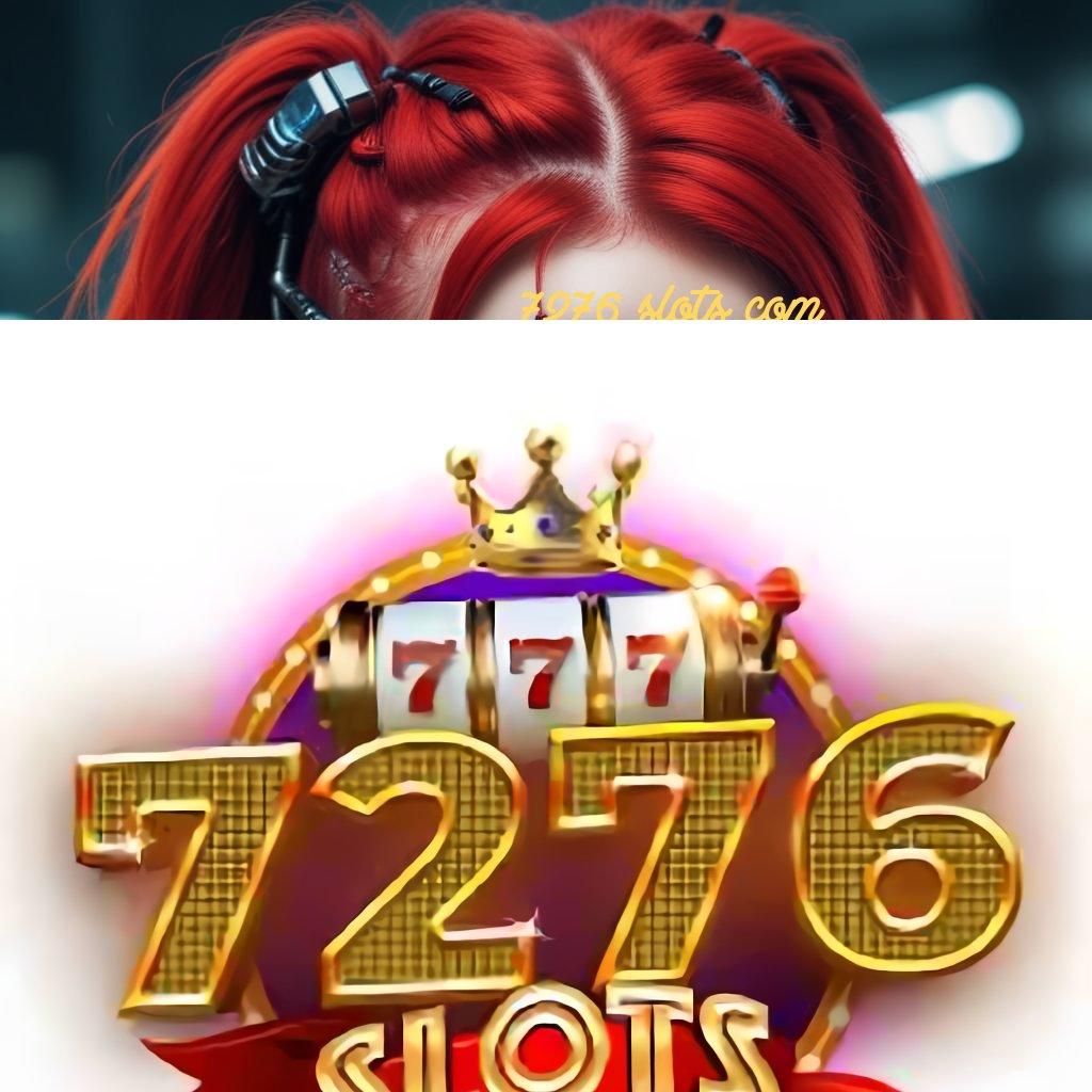 7276 SLOTS COM Putaran Rejeki Download Apk Slot Gacor 777 Terbaru Android & iOS