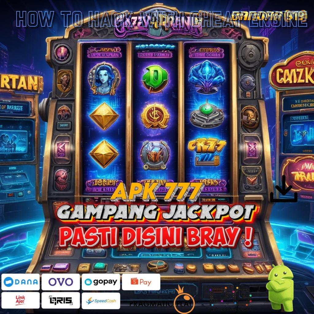 HOW TO HACK WITH CHEAT ENGINE , slot menyambar bonus