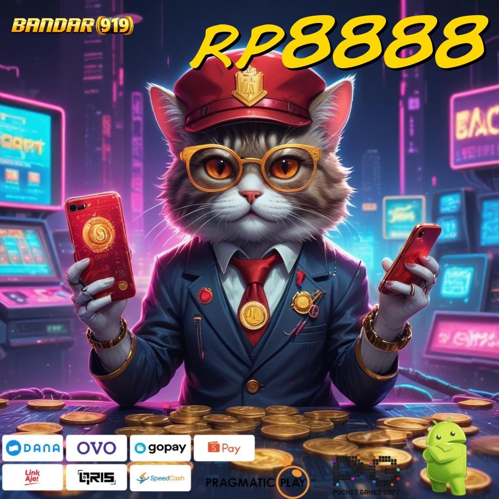 RP8888 > APK Terkini Untuk Rezeki Melimpah