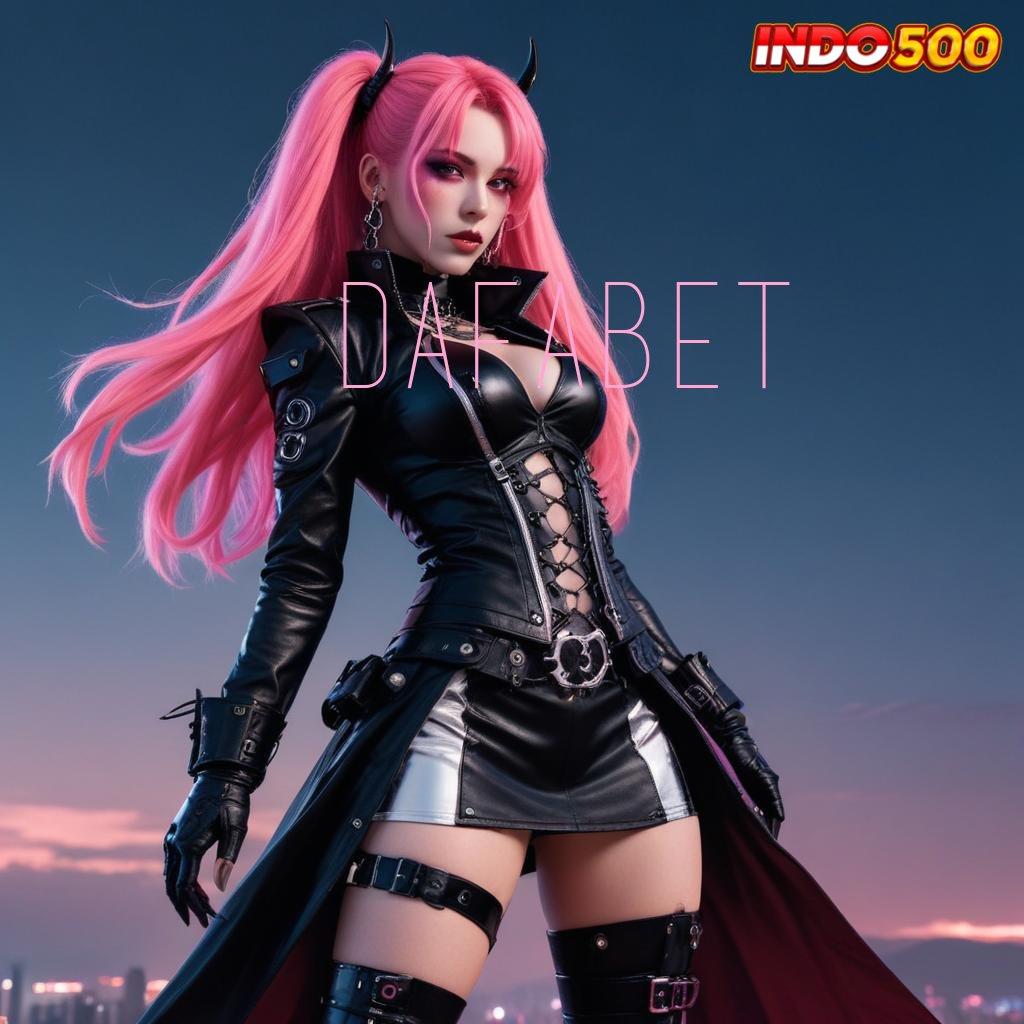 DAFABET ➤ Unduh APK Slot Untuk Rezeki Tiada Akhir