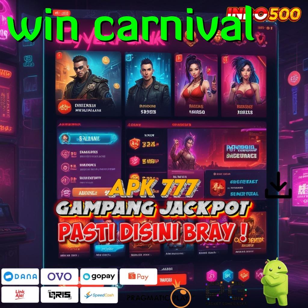 WIN CARNIVAL Untung Cepat Pilihan Scatter Optimal