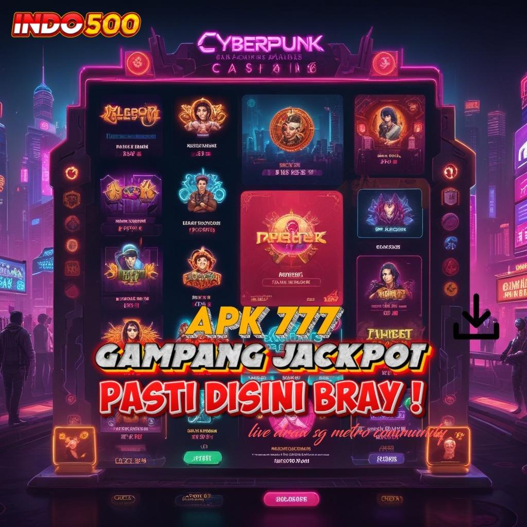 LIVE DRAW SG METRO COMMUNITY ➜ Untung Berpihak Abis Gacor Mudah Jp Akun