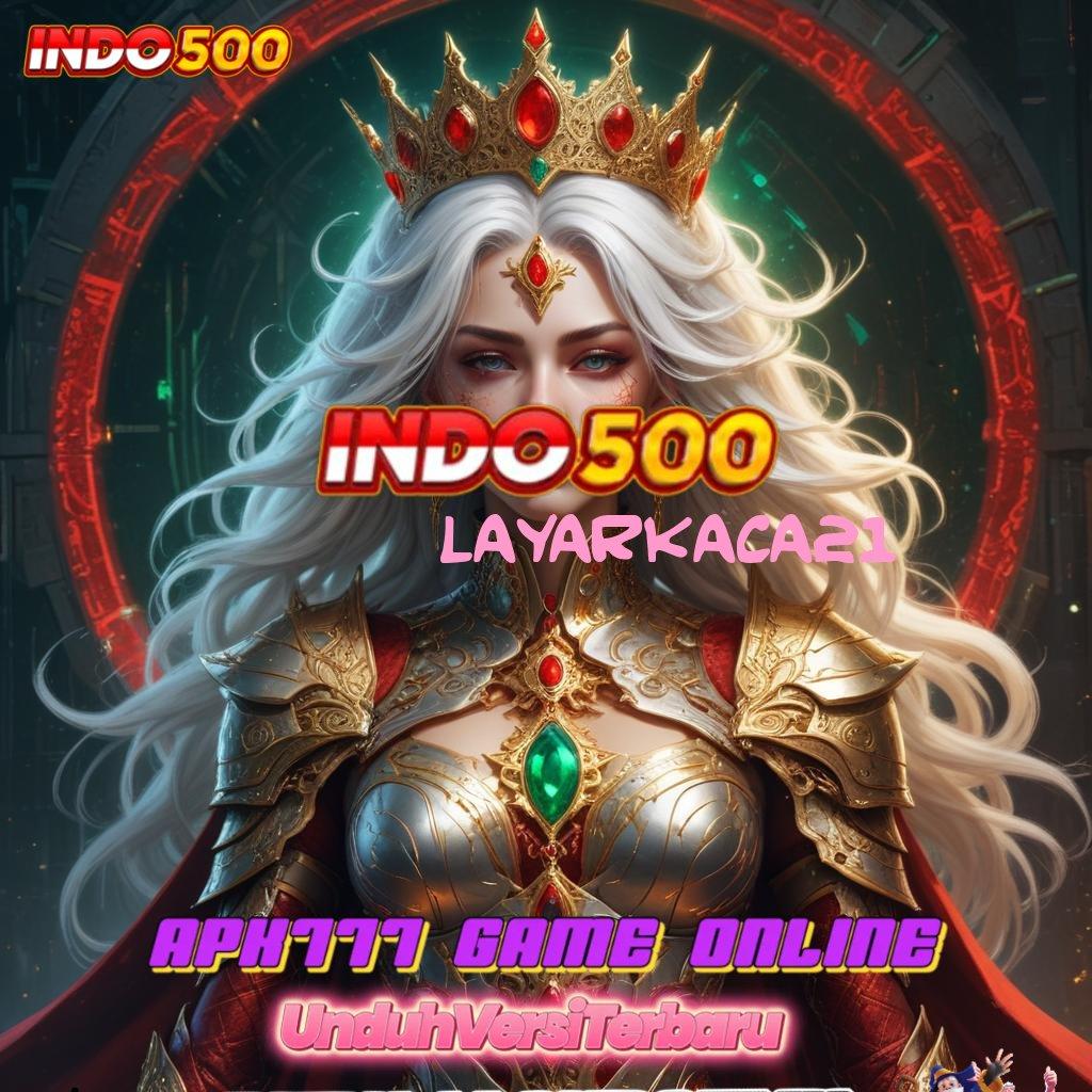 LAYARKACA21 ♒ kilat event premium versi 2.577.66