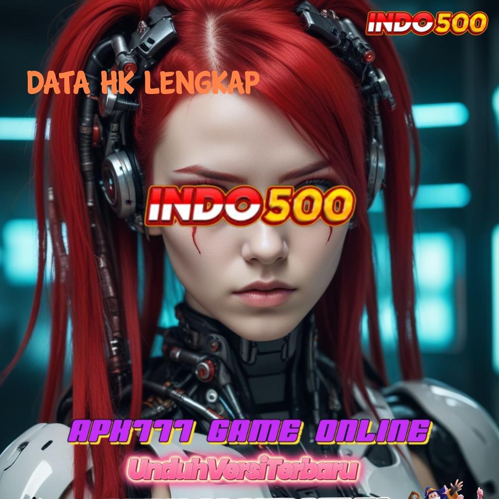 DATA HK LENGKAP Slot APK Untuk Cuan Konsisten Download Gratis