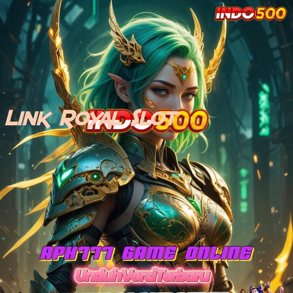 Link Royal Slot