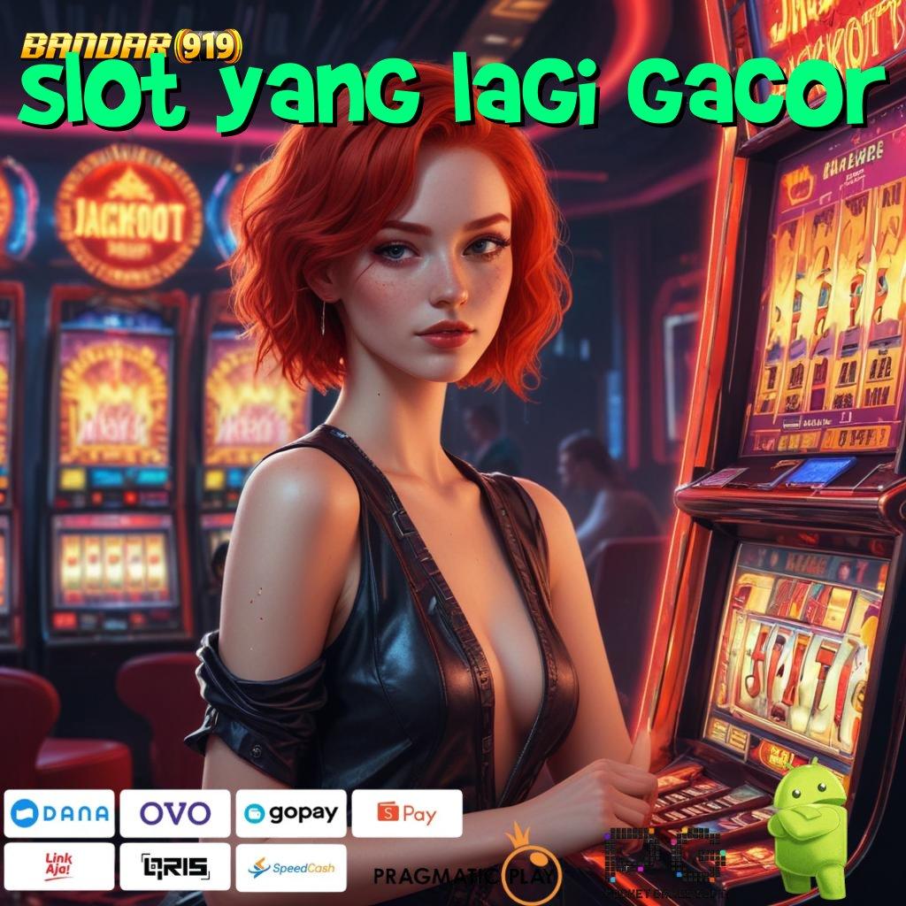 SLOT YANG LAGI GACOR , kaya pasti gabung baru