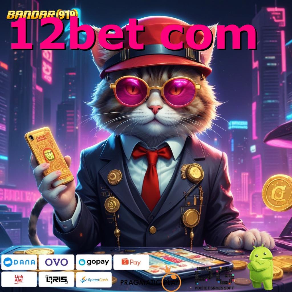 12BET COM | sambungan langsung kait informasi jalan alternatif