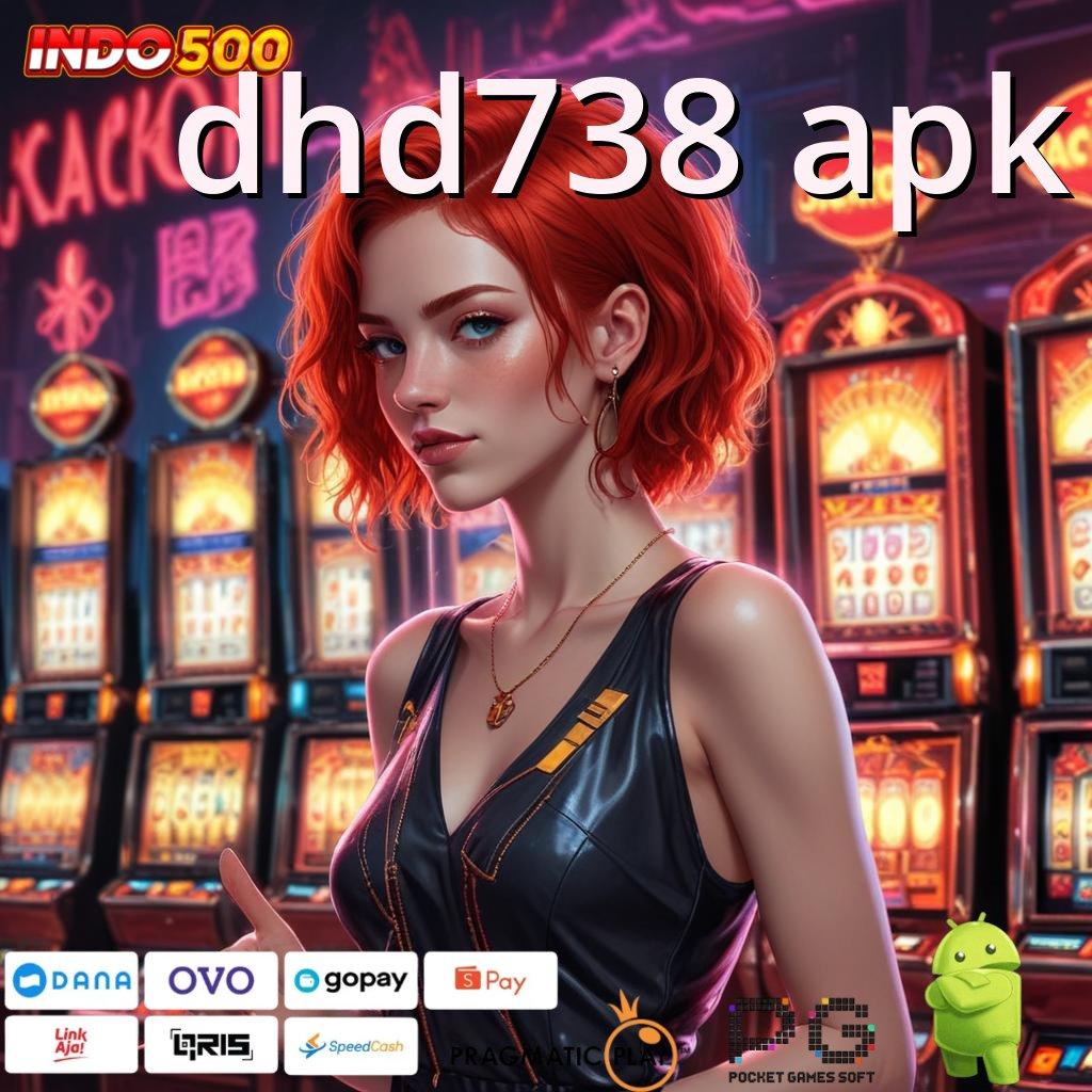 DHD738 APK Tidak Rumit Akses Cepat Menuju Cuan