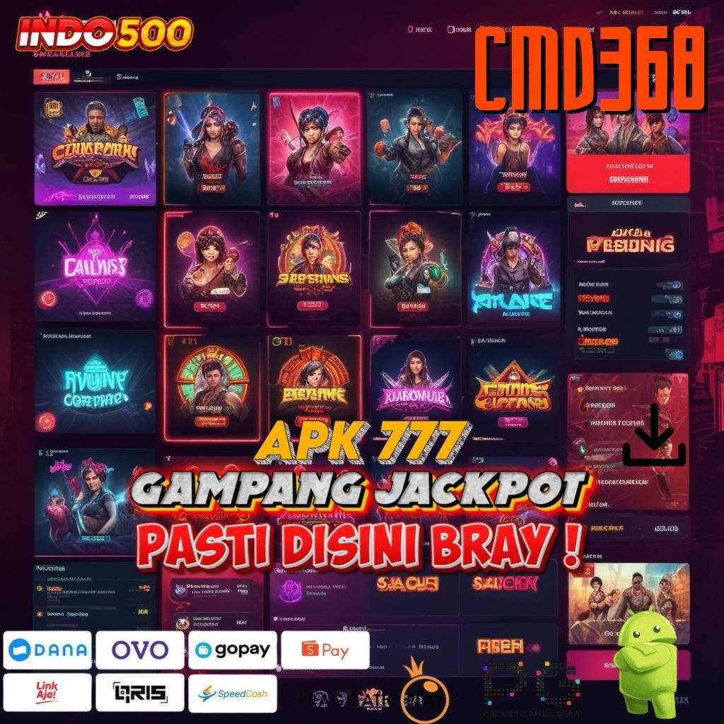 CMD368 jackpot gacor dari link langsung terpercaya