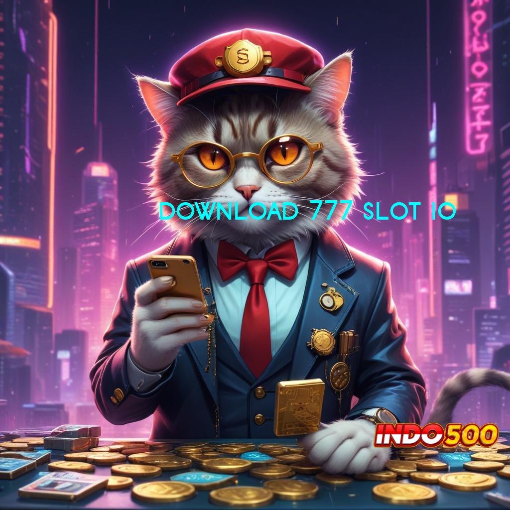 DOWNLOAD 777 SLOT IO 🔥 Prioritas Baru Eksklusif APK Slot Idr 777 2025 Penuh Pembaruan