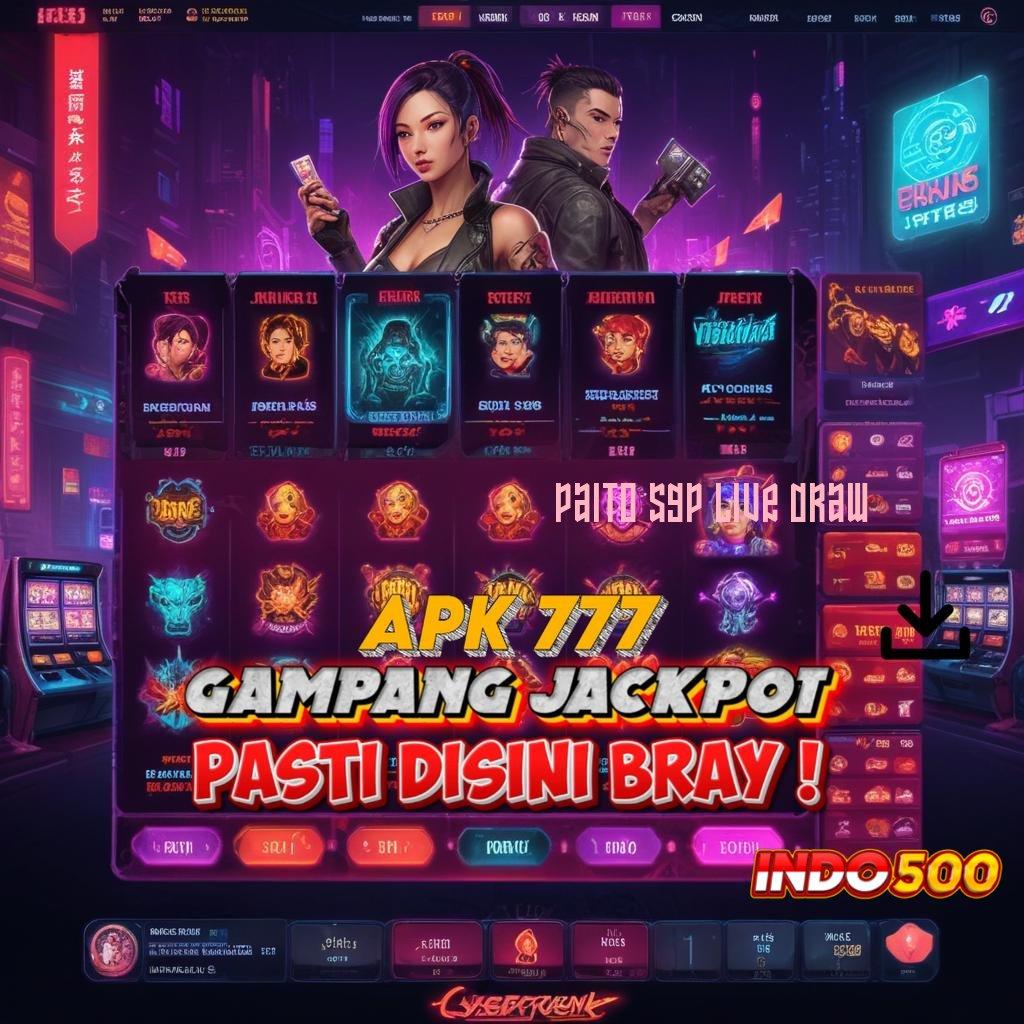 PAITO SGP LIVE DRAW ➽ Pintu Alternatif Ajaib Unduh Slot Gacor 777 Apk Android & iOS