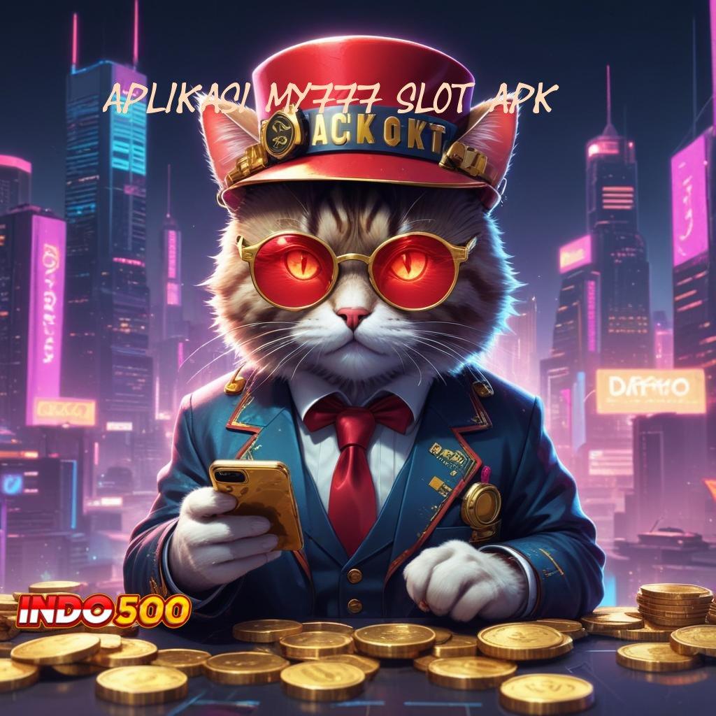 APLIKASI MY777 SLOT APK ➽ Kode Bonus Langsung Cair Tanpa Ribet