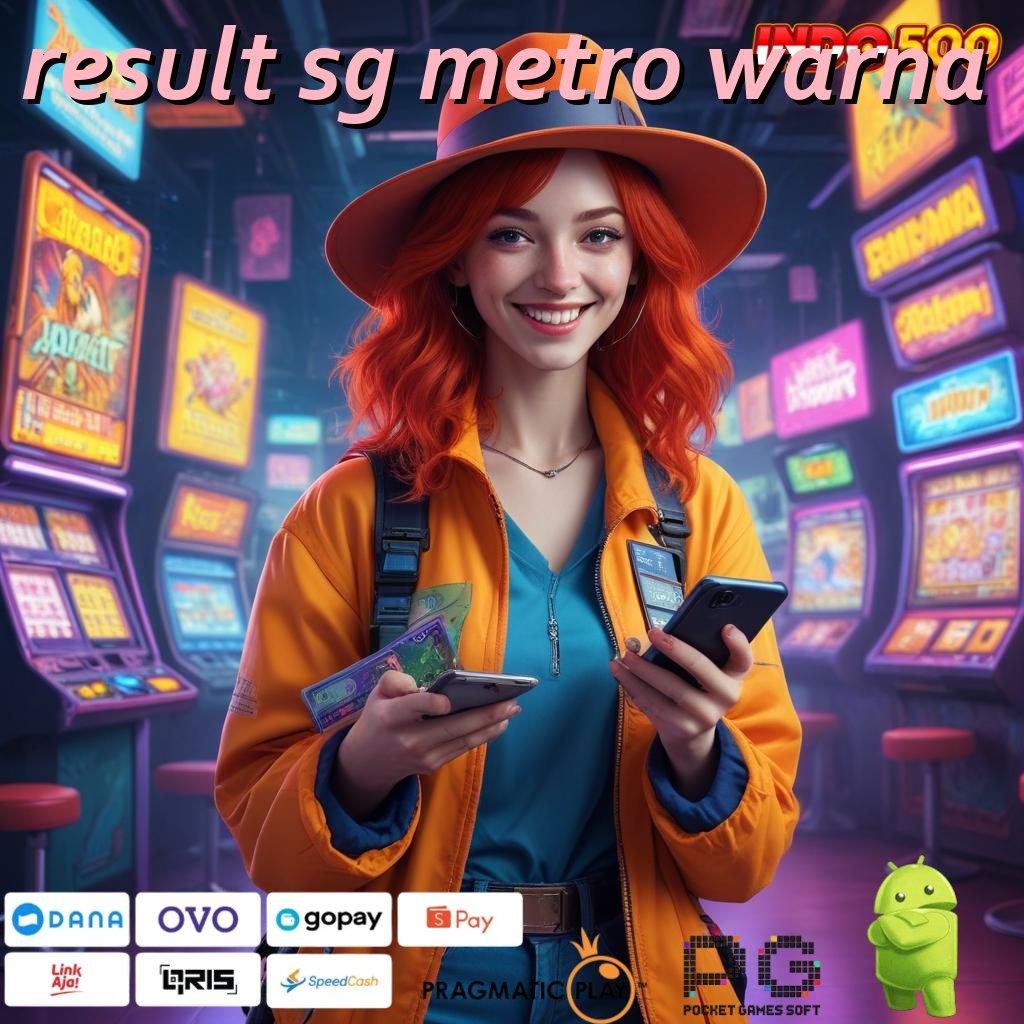 RESULT SG METRO WARNA Titik Kontrol Baru dalam Sistem Digital Stabil