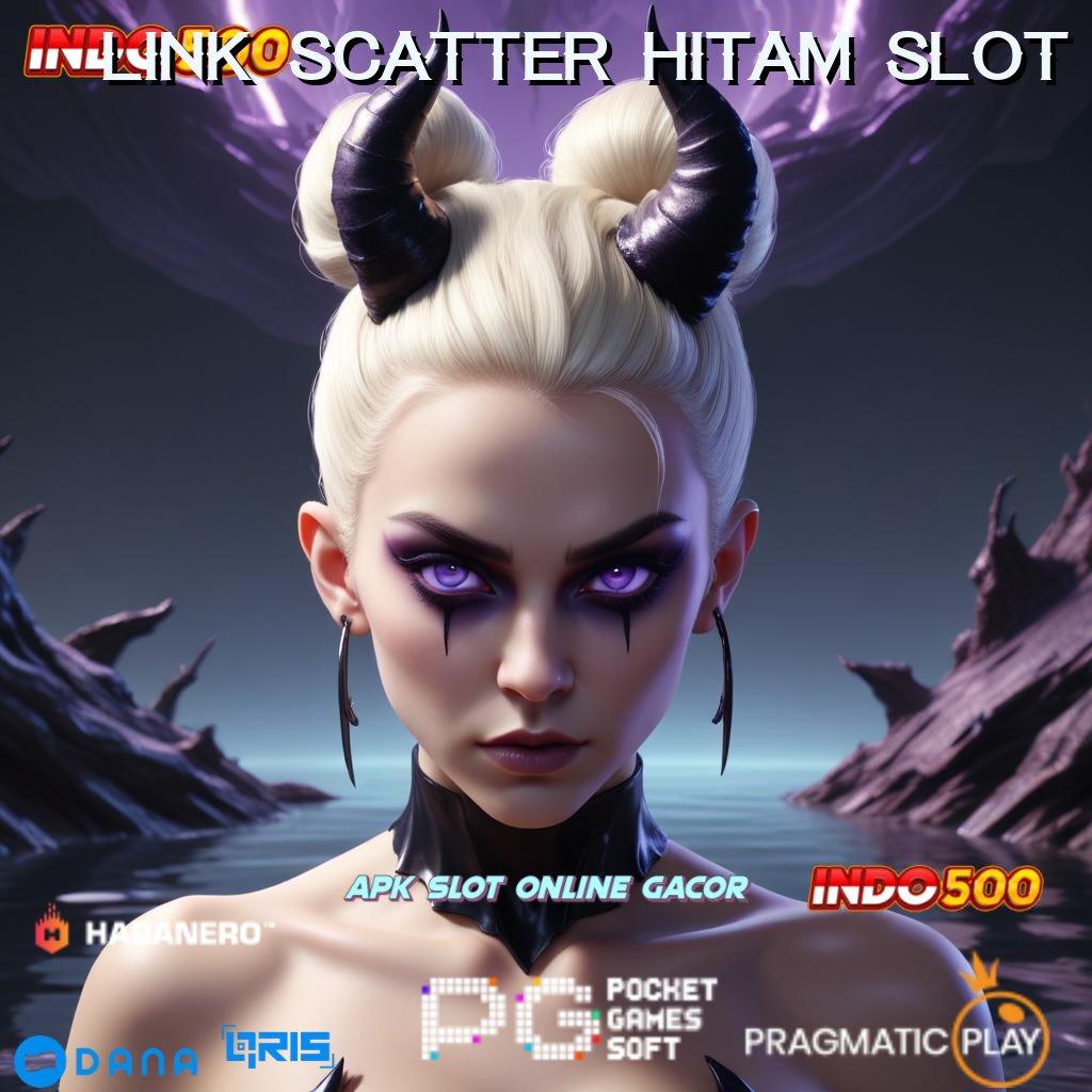 Link Scatter Hitam Slot