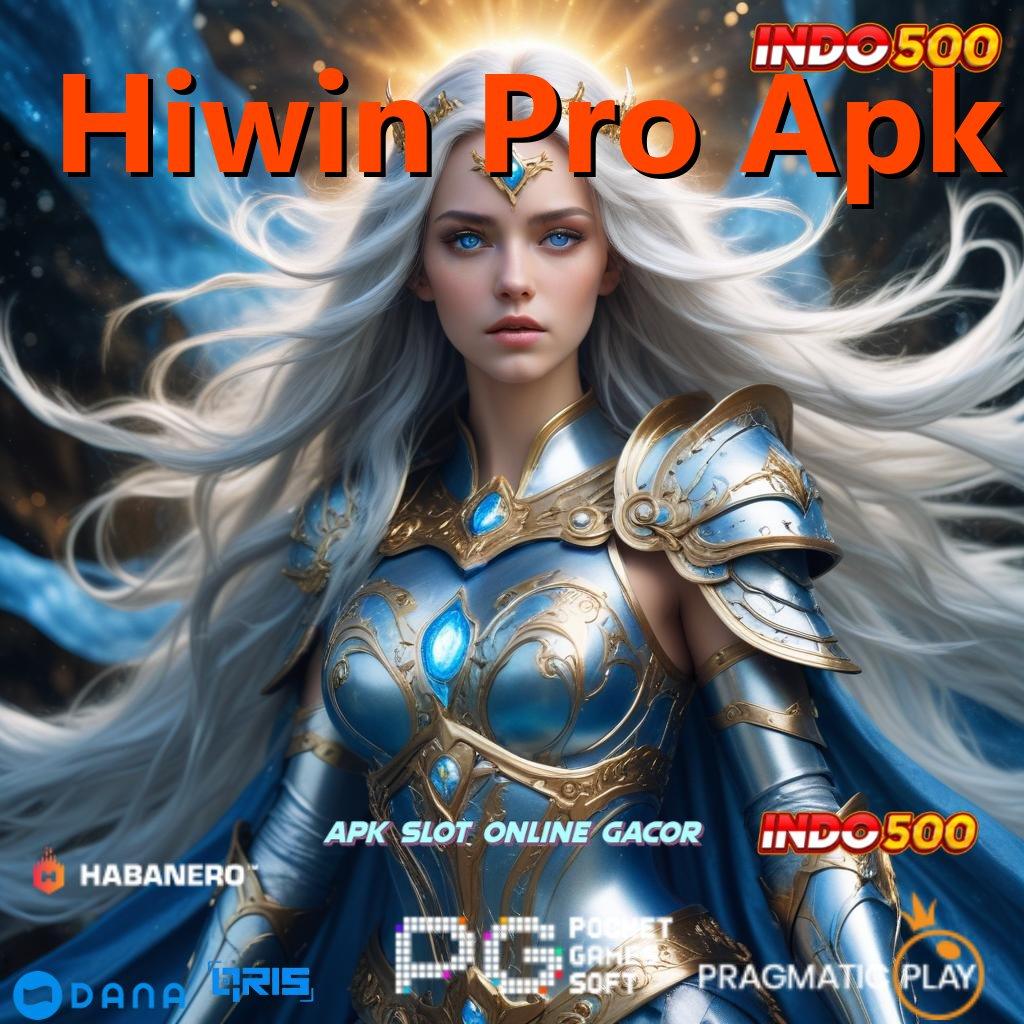 Hiwin Pro Apk