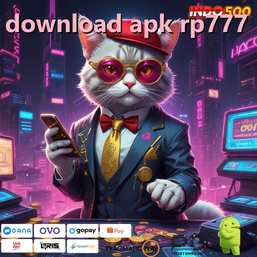 DOWNLOAD APK RP777 Mainkan Slot Penuh Kejutan