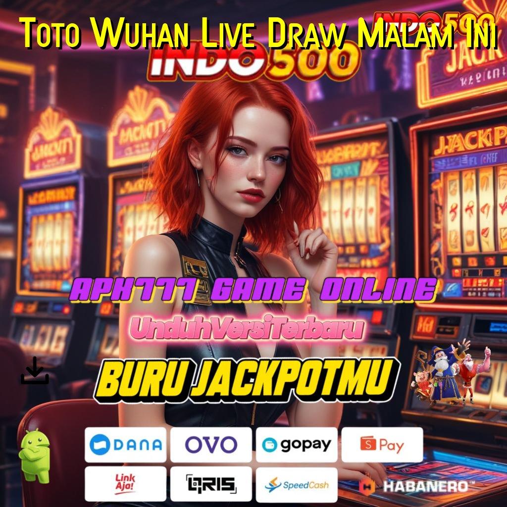 Toto Wuhan Live Draw Malam Ini