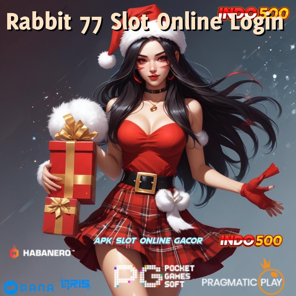 Rabbit 77 Slot Online Login