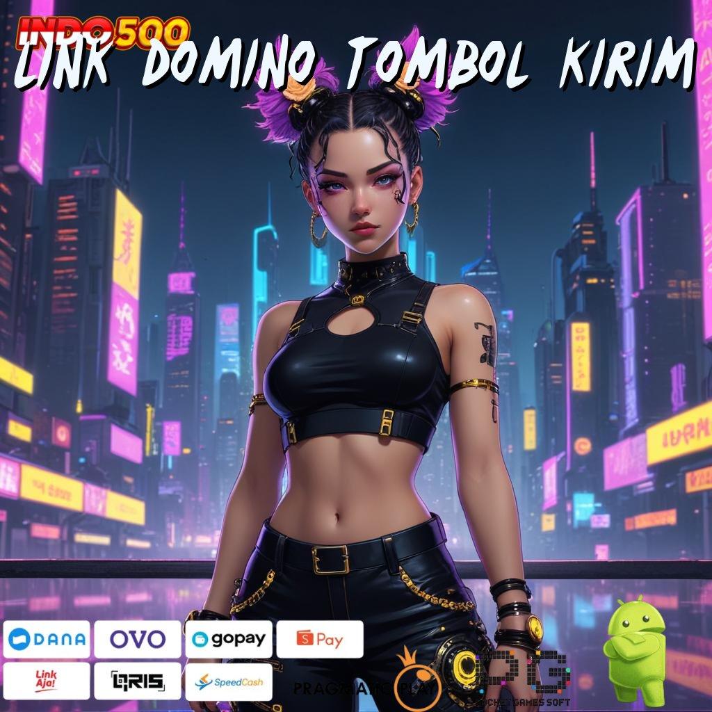 LINK DOMINO TOMBOL KIRIM auto dapat gak diundi!