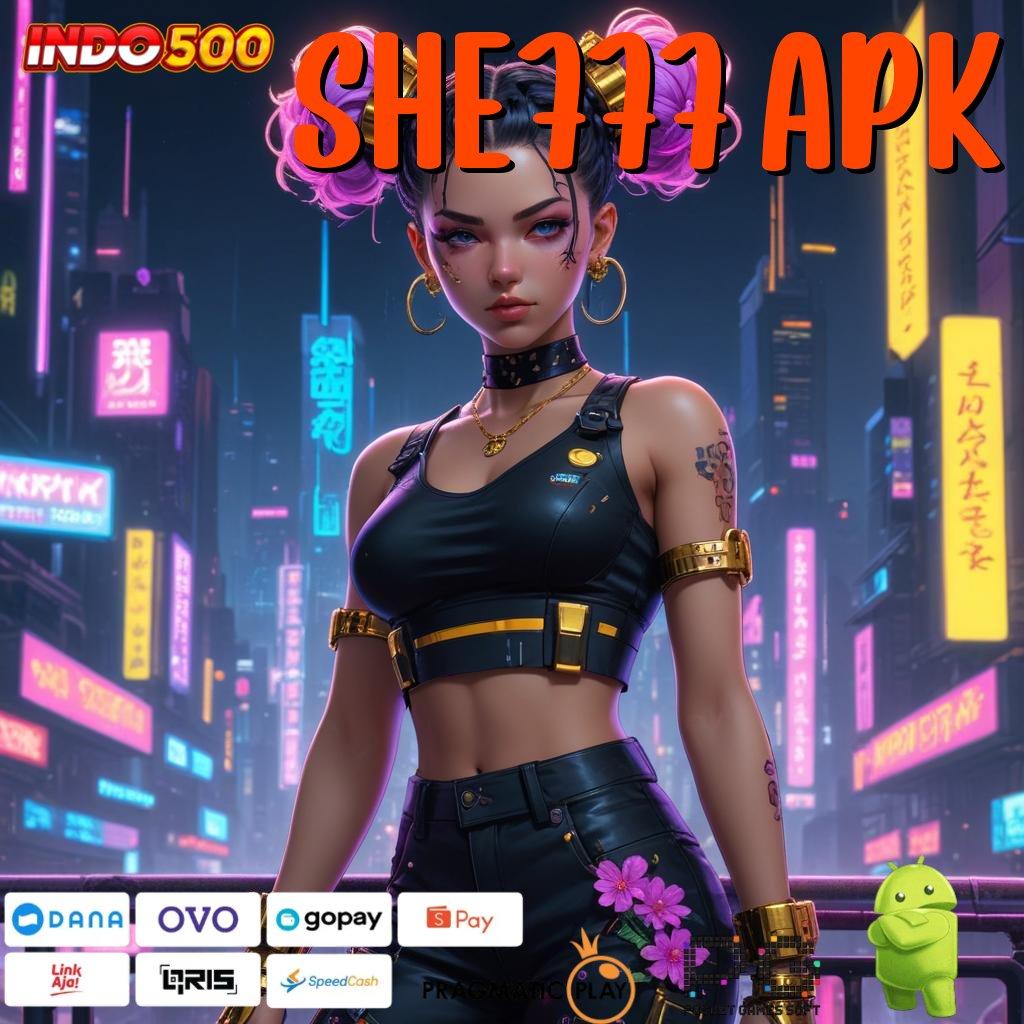 SHE777 APK duit lancar game lengkap depo linkaja