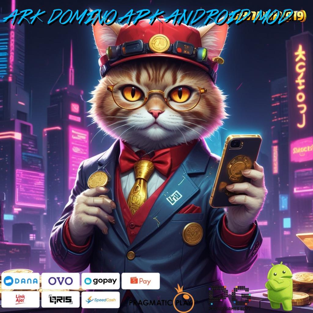 ARK DOMINO APK ANDROID MOD , Layanan Jackpot Bonus Langsung Maksimal