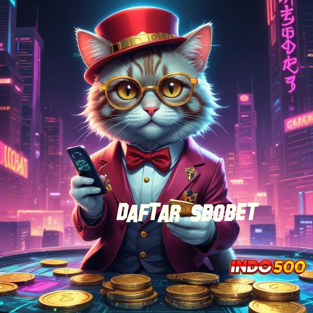 DAFTAR SBOBET 🎮 mesin slot menyambar untung