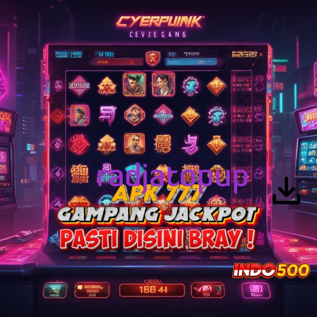 RADJATOPUP dana ramah lingkungan mudah maxwin promo