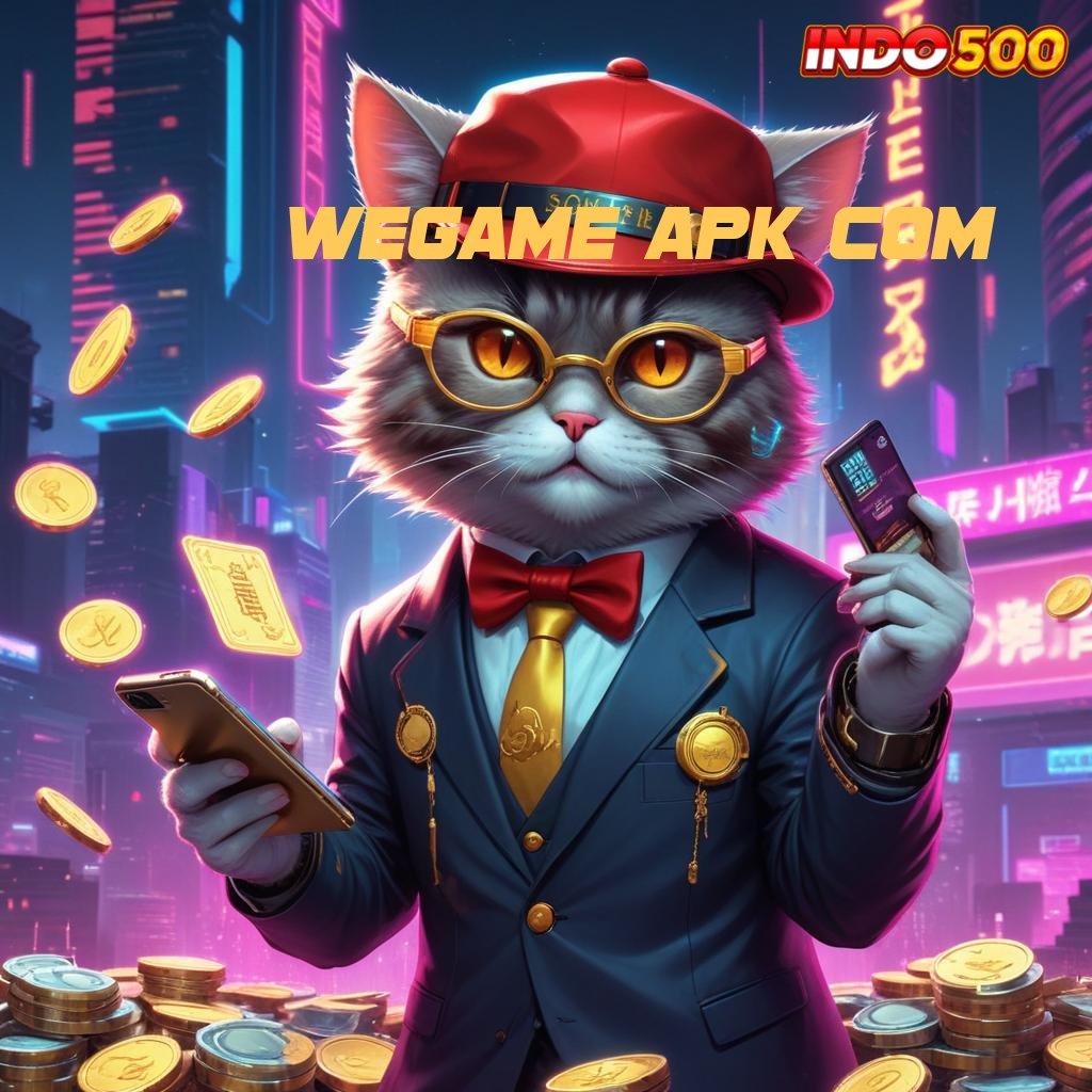 WEGAME APK COM 🎮 Hadiah Spontan Untung Besar