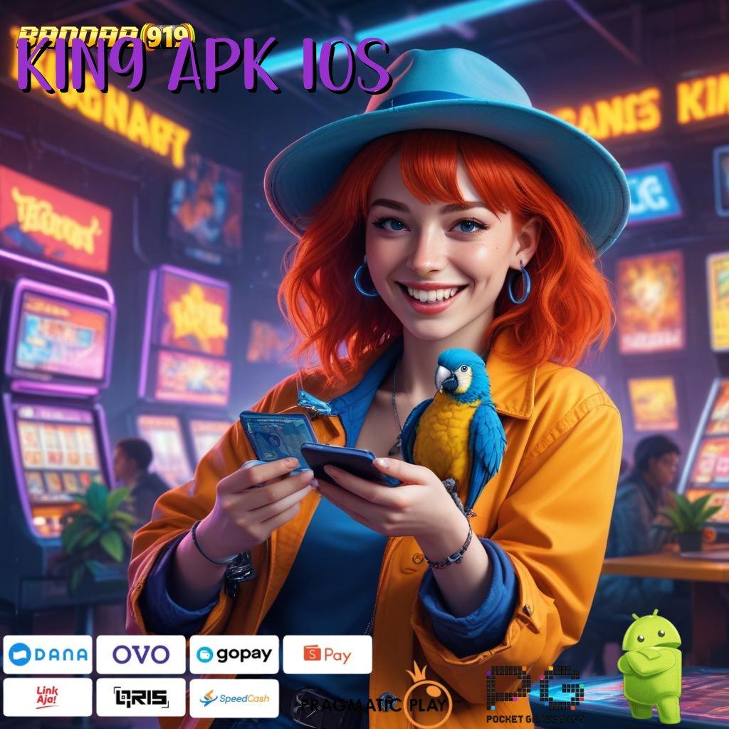 KING APK IOS @ sedikit usaha bonus besar tiap putaran