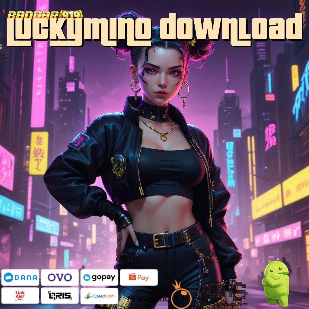 LUCKYMINO DOWNLOAD | ewallet terjangkau juara 10k terjamin