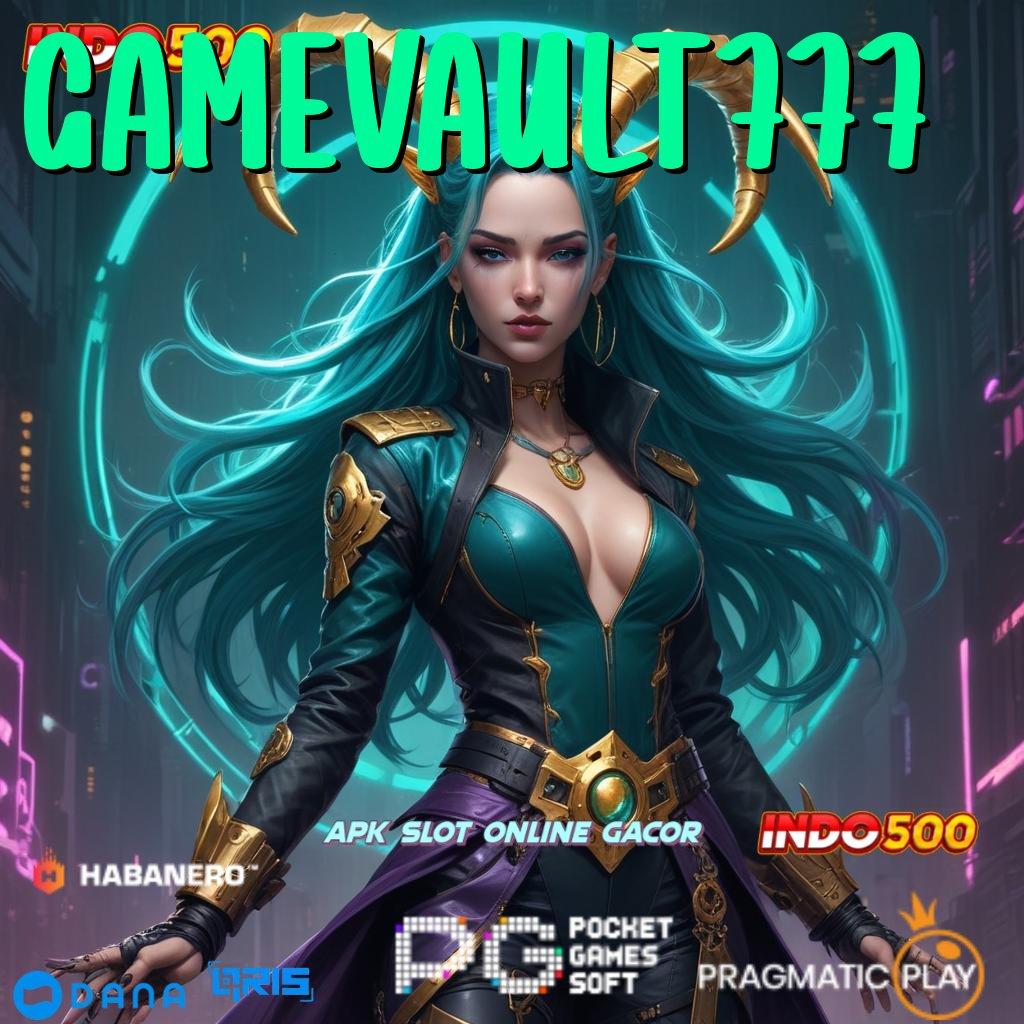 GAMEVAULT777 , proses terbaru asli dijamin mudah maxwin