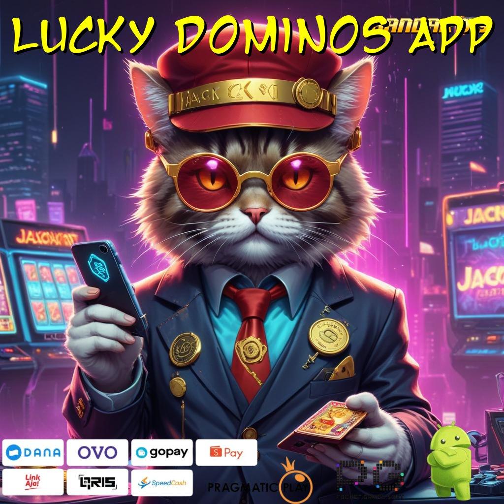 LUCKY DOMINOS APP # (Versi New) Tautan Balik Saluran Distribusi Saluran Pert