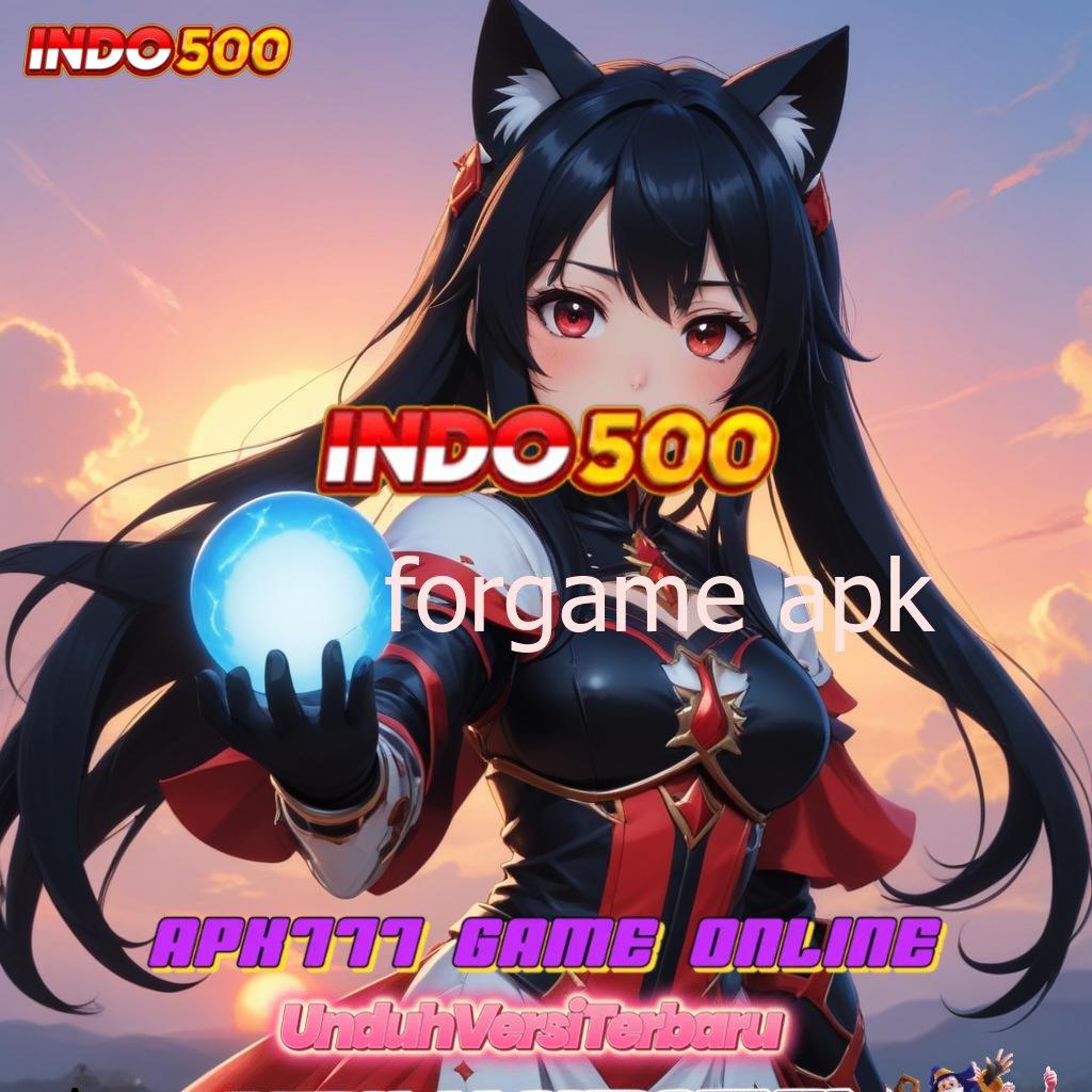 FORGAME APK → Penarikan Otomatis Nonstop Download Apk Slot 777 Gacor Terbaru Android