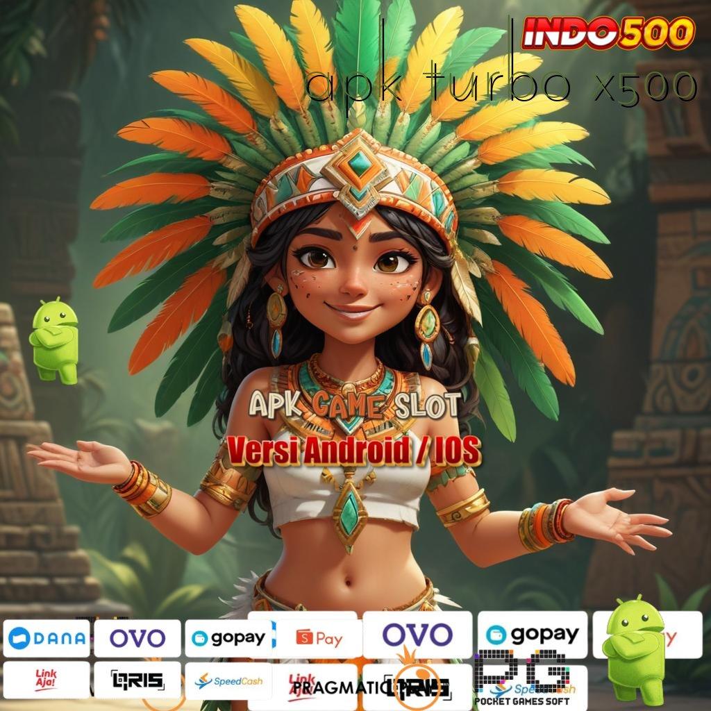 APK TURBO X500 Unduh Apk Jackpot Gampang