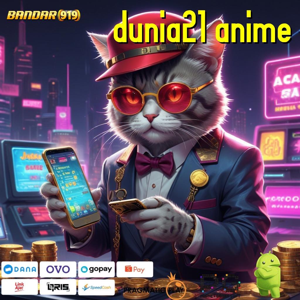 DUNIA21 ANIME | Layanan Instan Prima Kilat Server