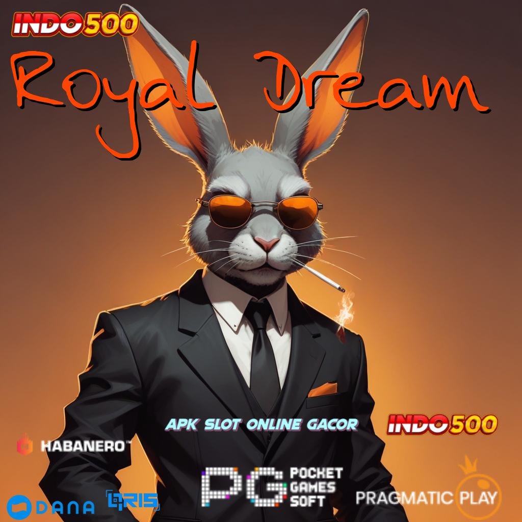 Royal Dream