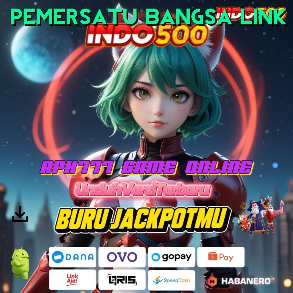 PEMERSATU BANGSA LINK ↪ Deposit Bni 10 000 Gak Ada