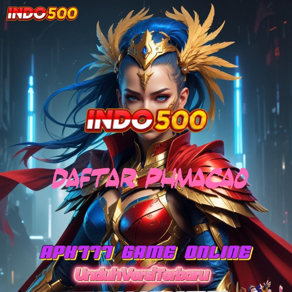 DAFTAR PHMACAO ➿ Melihat Peluang RTP Stabil dengan Spin Gacor