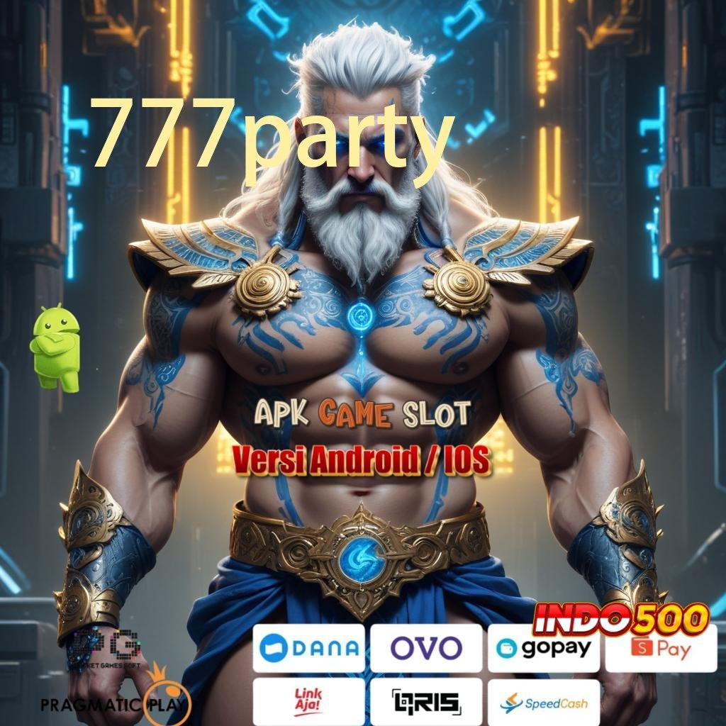 777PARTY 🚀 edisi terhangat deposit pulsa langsung maxwin mudah setiap hari