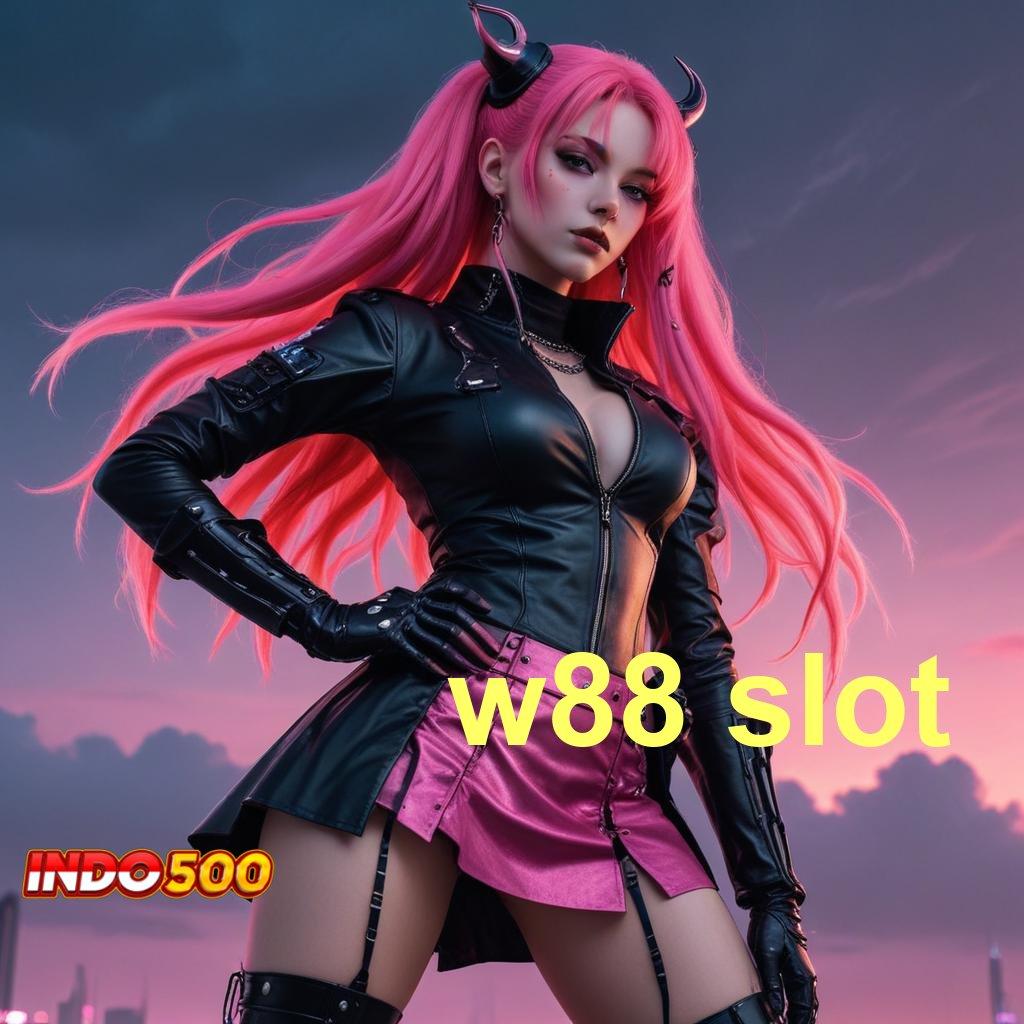 W88 SLOT ➿ Deposit Bca Idr 25 Slot Online APK Dengan Keuntungan Nyata