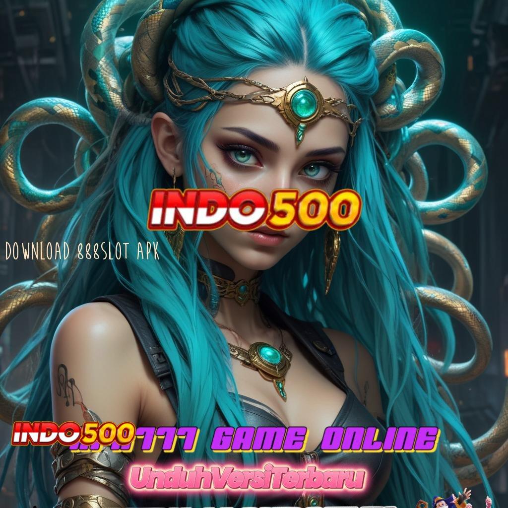 DOWNLOAD 888SLOT APK ✧ Metode Cuan Kilat Modal Cukup 20K