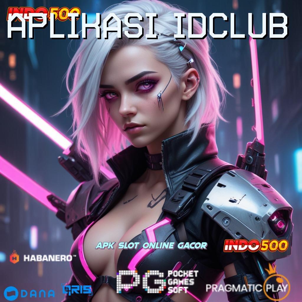 Aplikasi Idclub