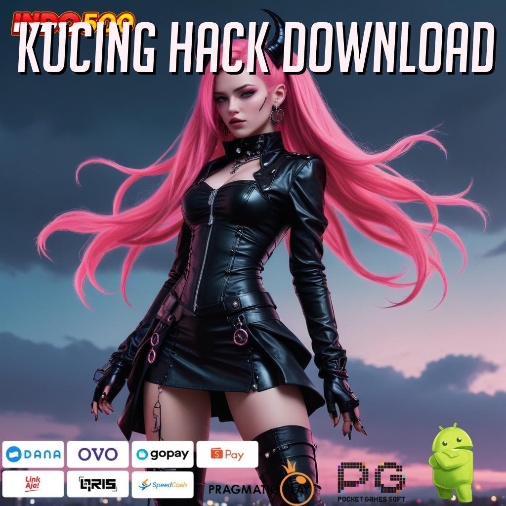 KUCING HACK DOWNLOAD Versi Jackpot Kaya Jalur Cepat