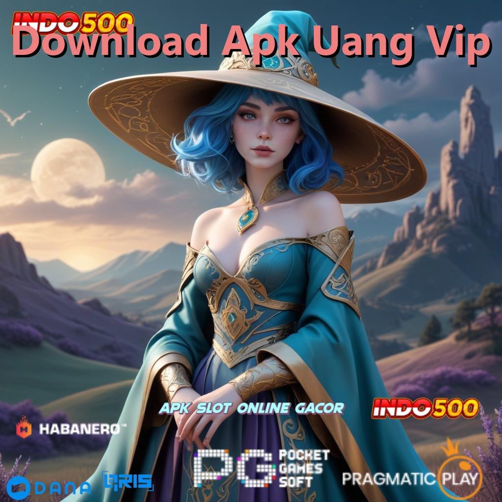 Download Apk Uang Vip