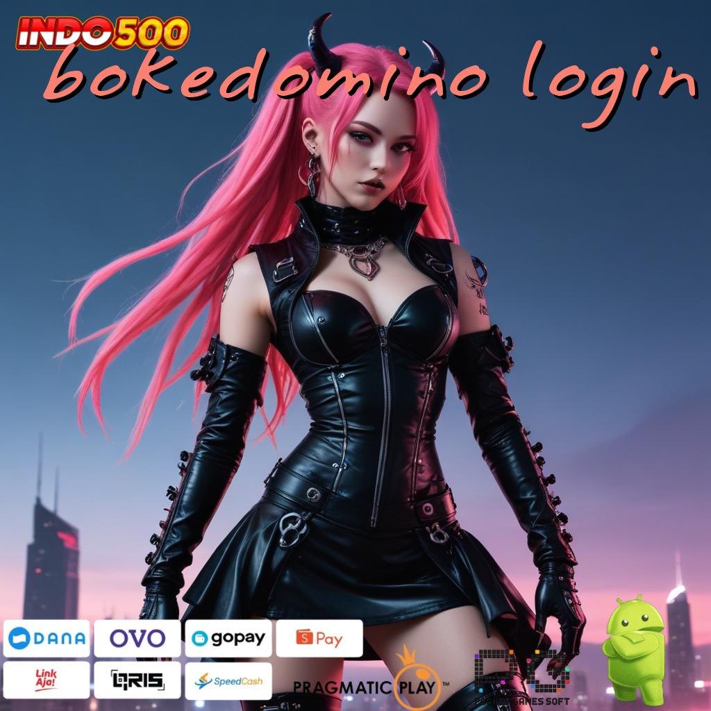 BOKEDOMINO LOGIN depo linkaja 15rb lintasan alternatif depo