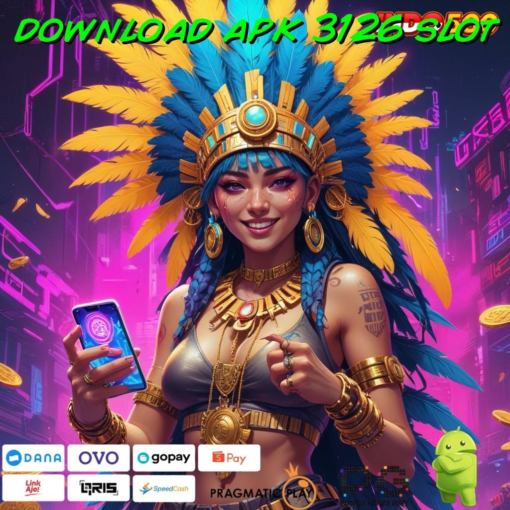 DOWNLOAD APK 3126 SLOT Saluran Penyampaian Deposit Ovo Gampang Dipakai